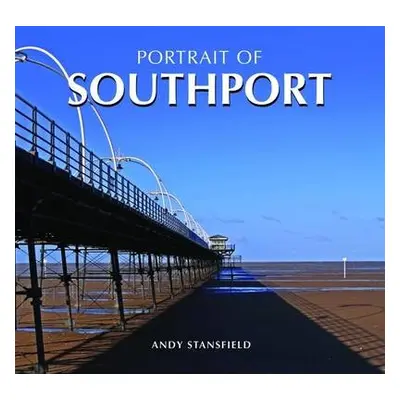 Portrait of Southport - Stansfield, Andy