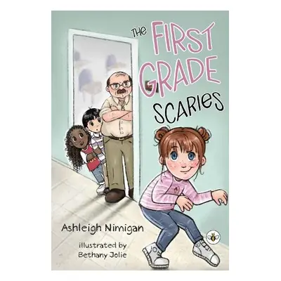 First Grade Scaries - Nimigan, Ashleigh