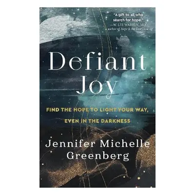 Defiant Joy - Greenberg, Jennifer Michelle