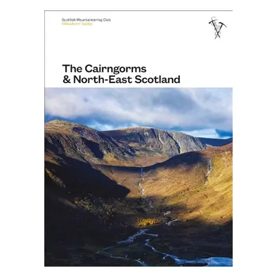 Cairngorms a North-East Scotland - Young, Iain a Morning, Heather a Butler, Anne