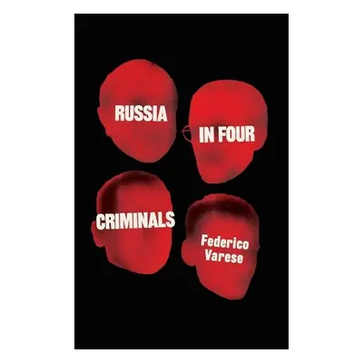 Russia in Four Criminals - Varese, Federico