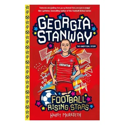 Football Rising Stars: Georgia Stanway - Meredith, Harry