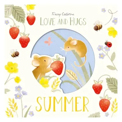 Love and Hugs: Summer - Colliston, Tracey