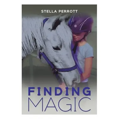 Finding Magic - Perrott, Stella