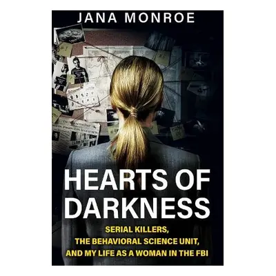 Hearts of Darkness - Monroe, Jana