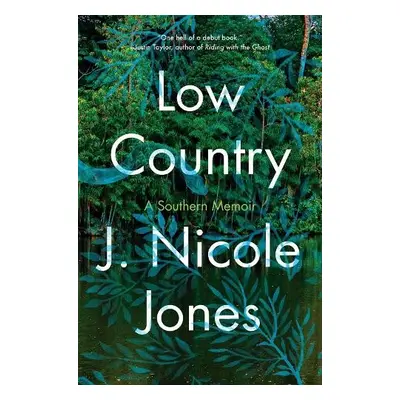 Low Country - Jones, J. Nicole