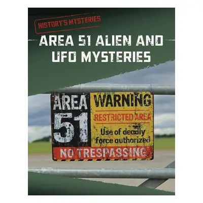 Area 51 Alien and UFO Mysteries - Kim, Carol