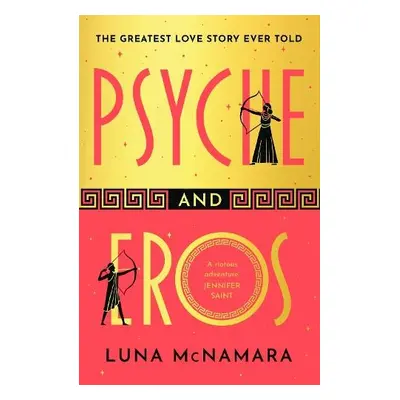 Psyche and Eros - McNamara, Luna