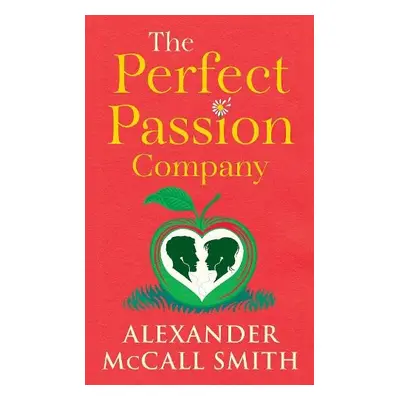 Perfect Passion Company - McCall Smith, Alexander