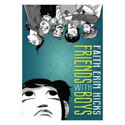 Friends With Boys - Hicks, Faith Erin