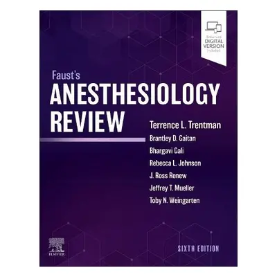 Faust's Anesthesiology Review