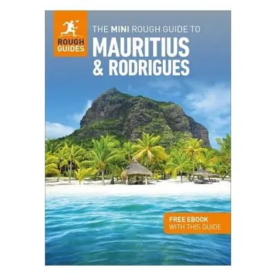 Mini Rough Guide to Mauritius a Rodrigues: Travel Guide with Free eBook - Guides, Rough