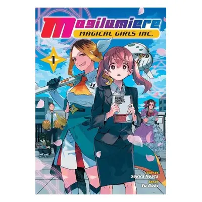 Magilumiere Magical Girls Inc., Vol. 1 - Iwata, Sekka