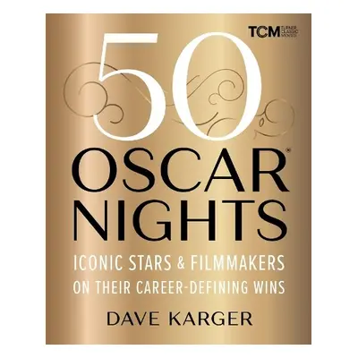 50 Oscar Nights - Karger, Dave