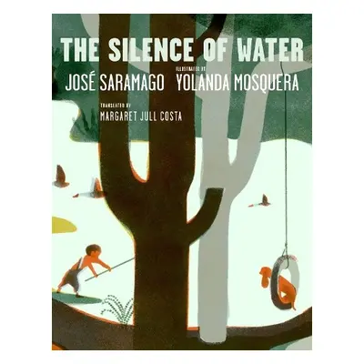 Silence of Water - Saramago, Jose