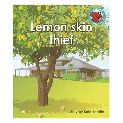 Lemon skin thief - Beattie, Kath