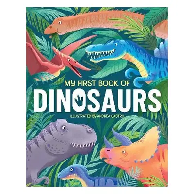 My First Book Of Dinosaurs - Kington, Emily