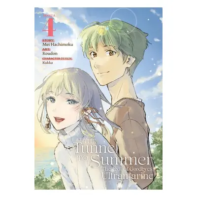 Tunnel to Summer, the Exit of Goodbyes: Ultramarine (Manga) Vol. 4 - Hachimoku, Mei