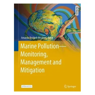 Marine Pollution – Monitoring, Management and Mitigation