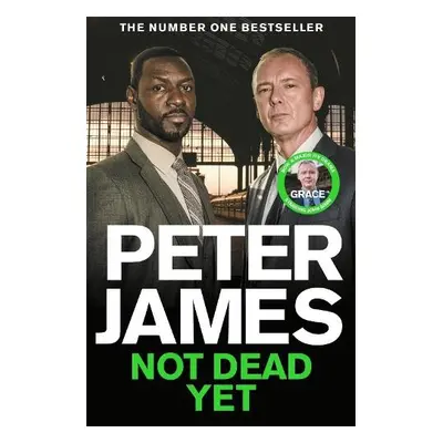 Not Dead Yet - James, Peter