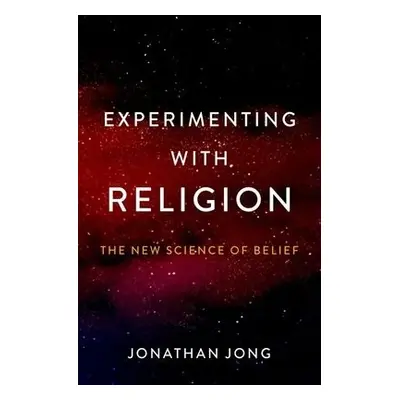 Experimenting with Religion - Jong, Jonathan (Assistant Professor, Assistant Professor, Coventry