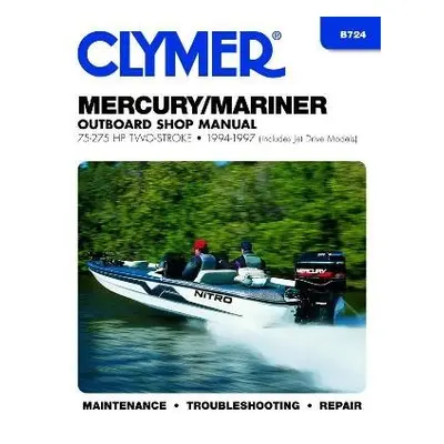 Mercury Mariner 75-275 HP Two Stroke Outboards Includes Jet Drive Models (1994-1997) Service Rep