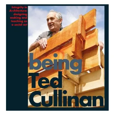 Being Ted Cullinan