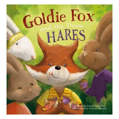 Goldie Fox and the Three Hares - Grubman, Bonnie