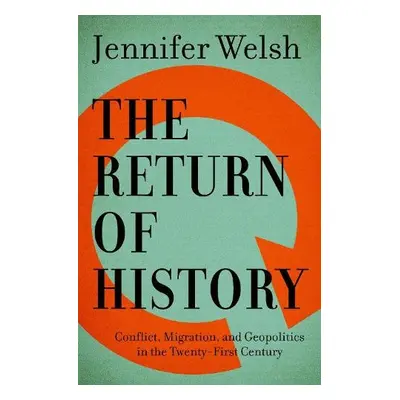 Return of History - Welsh, Jennifer