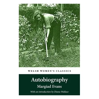 Autobiography - Evans, Margiad