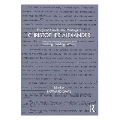 Early and Unpublished Writings of Christopher Alexander