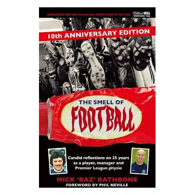 Smell of Football - Rathbone, Mick