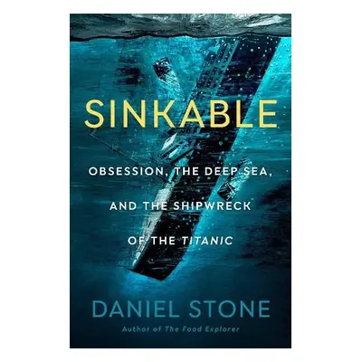 Sinkable - Stone, Daniel