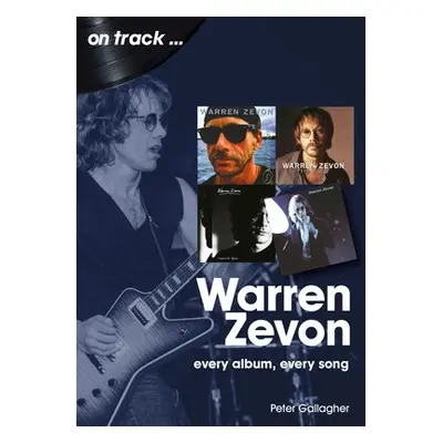 Warren Zevon On Track - Gallagher, Peter