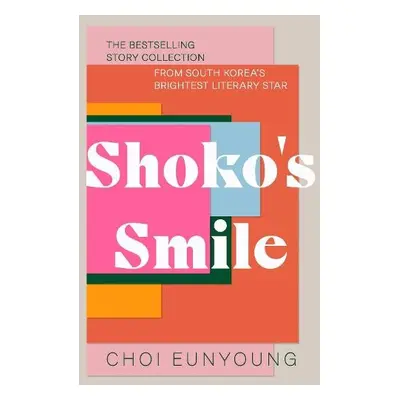 Shoko's Smile - Eunyoung, Choi