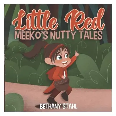 Little Red - Stahl, Bethany