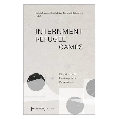 Internment Refugee Camps