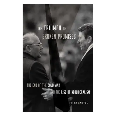 Triumph of Broken Promises - Bartel, Fritz