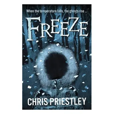 Freeze - Priestley, Chris