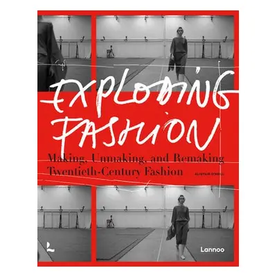 Exploding Fashion - O'Neill, Alistair