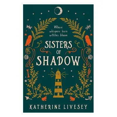 Sisters of Shadow - Livesey, Katherine