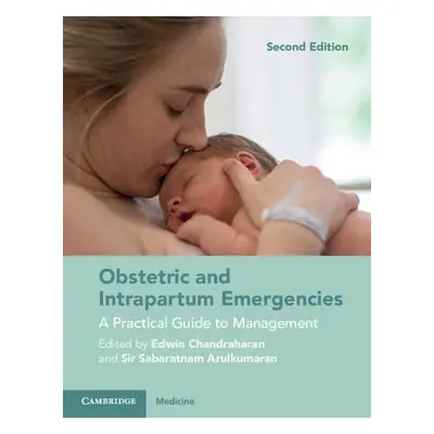 Obstetric and Intrapartum Emergencies