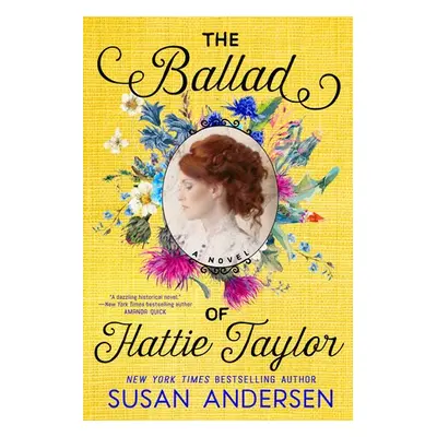 Ballad of Hattie Taylor - Andersen, Susan