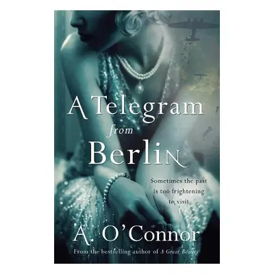 Telegram From Berlin - O'Connor, A.