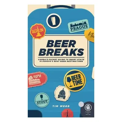 Beer Breaks - Webb, Tim