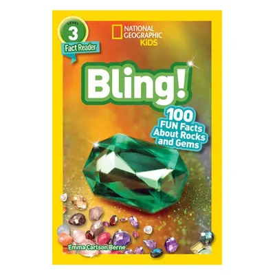 National Geographic Reader: Bling! (L3) - National Geographic Kids