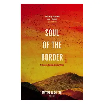 Soul of the Border - Righetto, Matteo