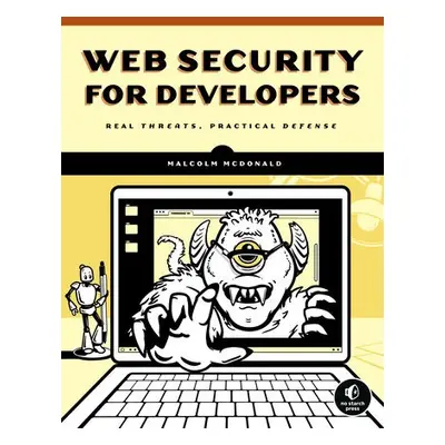 Web Security For Developers - McDonald, Malcolm