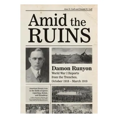 Amid the Ruins - Gaff, Alan D. a Gaff, Donald H.