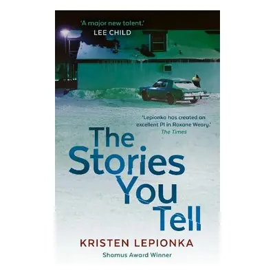 Stories You Tell - Lepionka, Kristen